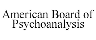 AMERICAN BOARD OF PSYCHOANALYSIS