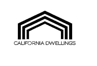 CALIFORNIA DWELLINGS