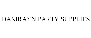 DANIRAYN PARTY SUPPLIES