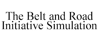 THE BELT AND ROAD INITIATIVE SIMULATION