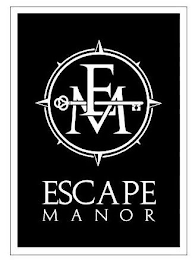 EM ESCAPE MANOR