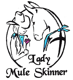 LADY MULE SKINNER