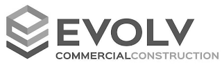 EVOLV COMMERCIAL CONSTRUCTION