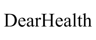 DEARHEALTH