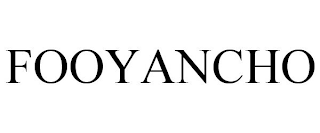 FOOYANCHO