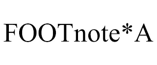 FOOTNOTE*A