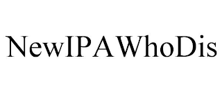NEWIPAWHODIS