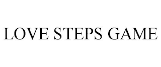 LOVE STEPS GAME