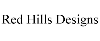 RED HILLS DESIGNS