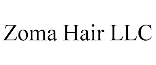 ZOMA HAIR LLC