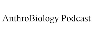 ANTHROBIOLOGY PODCAST