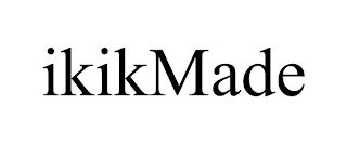 IKIKMADE