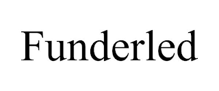 FUNDERLED