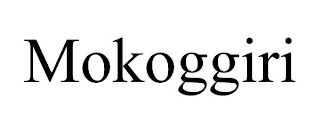 MOKOGGIRI