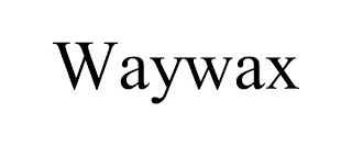 WAYWAX