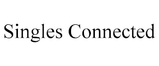 SINGLES CONNECTED