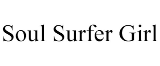 SOUL SURFER GIRL