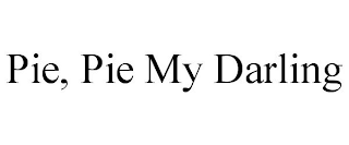 PIE, PIE MY DARLING
