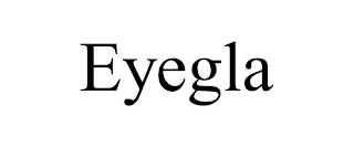 EYEGLA