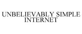 UNBELIEVABLY SIMPLE INTERNET