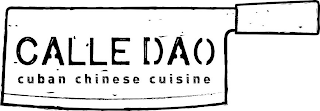 CALLE DAO CUBAN CHINESE CUISINE