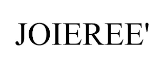JOIEREE'