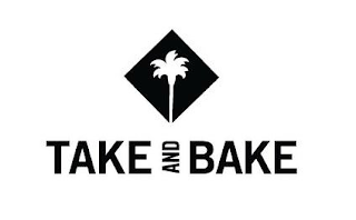 TAKE AND BAKE