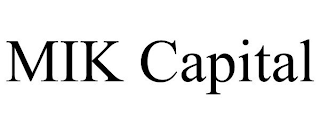 MIK CAPITAL