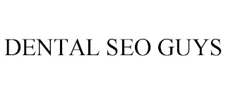 DENTAL SEO GUYS