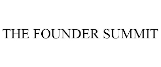 THE FOUNDER SUMMIT