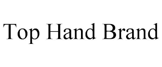 TOP HAND BRAND