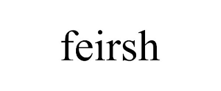 FEIRSH