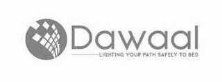 DAWAAL LIGHTING YOUR PATH SAFELY TO BED