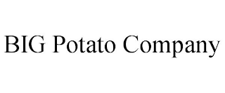 BIG POTATO COMPANY