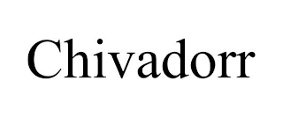 CHIVADORR