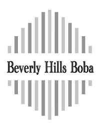 BEVERLY HILLS BOBA