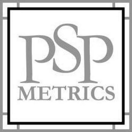 PSP METRICS