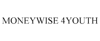 MONEYWISE 4YOUTH