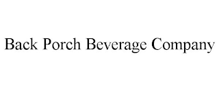 BACK PORCH BEVERAGE COMPANY