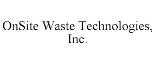 ONSITE WASTE TECHNOLOGIES, INC.