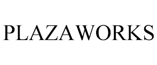 PLAZAWORKS