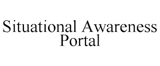 SITUATIONAL AWARENESS PORTAL