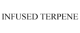 INFUSED TERPENE