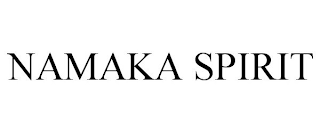 NAMAKA SPIRIT