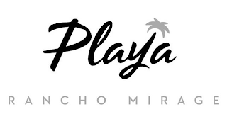 PLAYA RANCHO MIRAGE