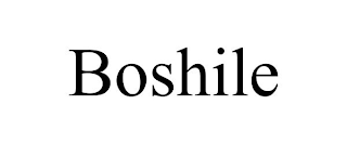 BOSHILE