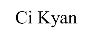 CI KYAN