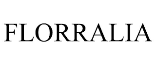 FLORRALIA