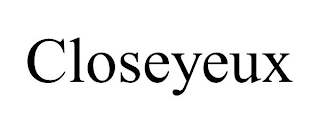 CLOSEYEUX