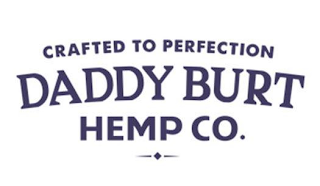 CRAFTED TO PERFECTION DADDY BURT HEMP CO.